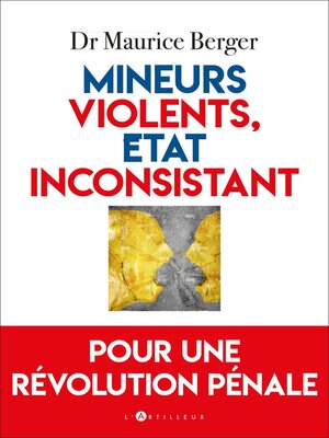 cover image of Mineurs violents, Etat inconsistant